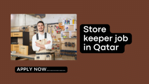 Store Keeper Jobs in Qatar